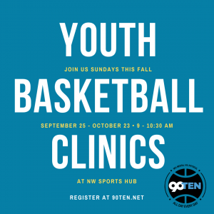 Youth Basketball Skills Clinic & 3v3 League @ NW Sports Hub